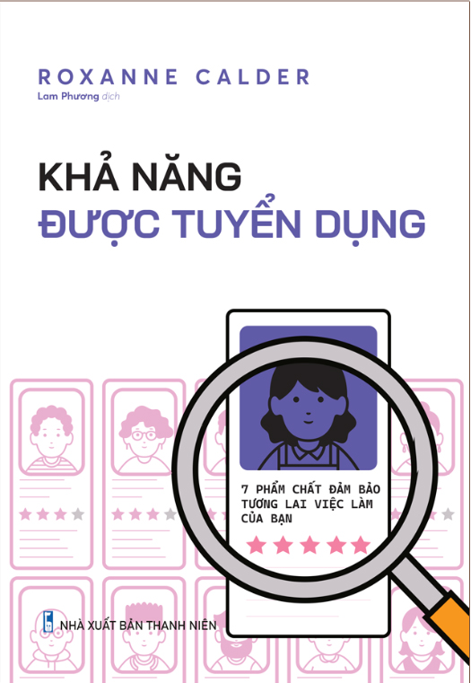 khả năng được tuyển dụng - 7 phẩm chất đảm bảo tương lai việc làm của bạn