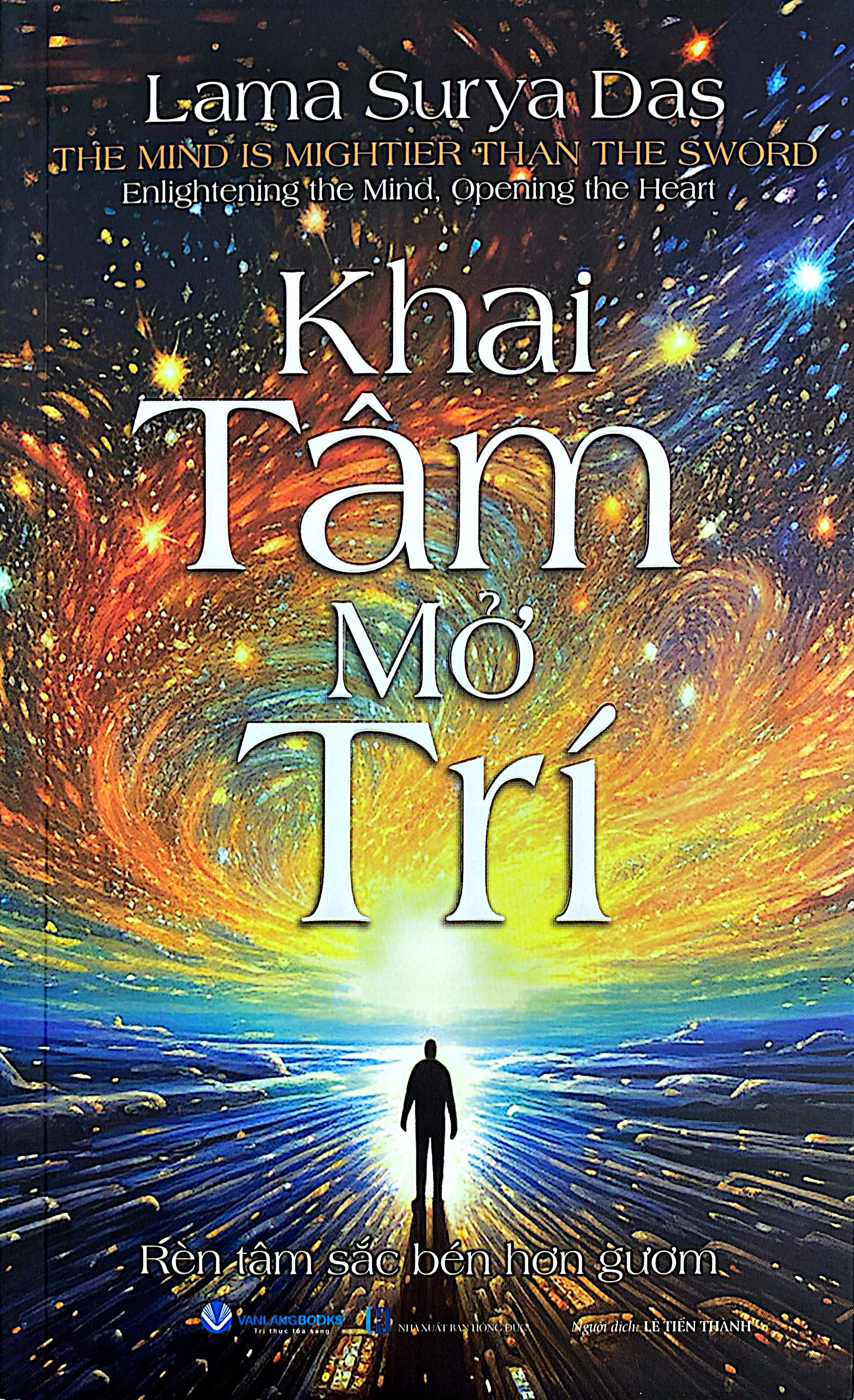 Khai Tâm Mở Trí - Rèn Tâm Sắc Bén Hơn Gươm