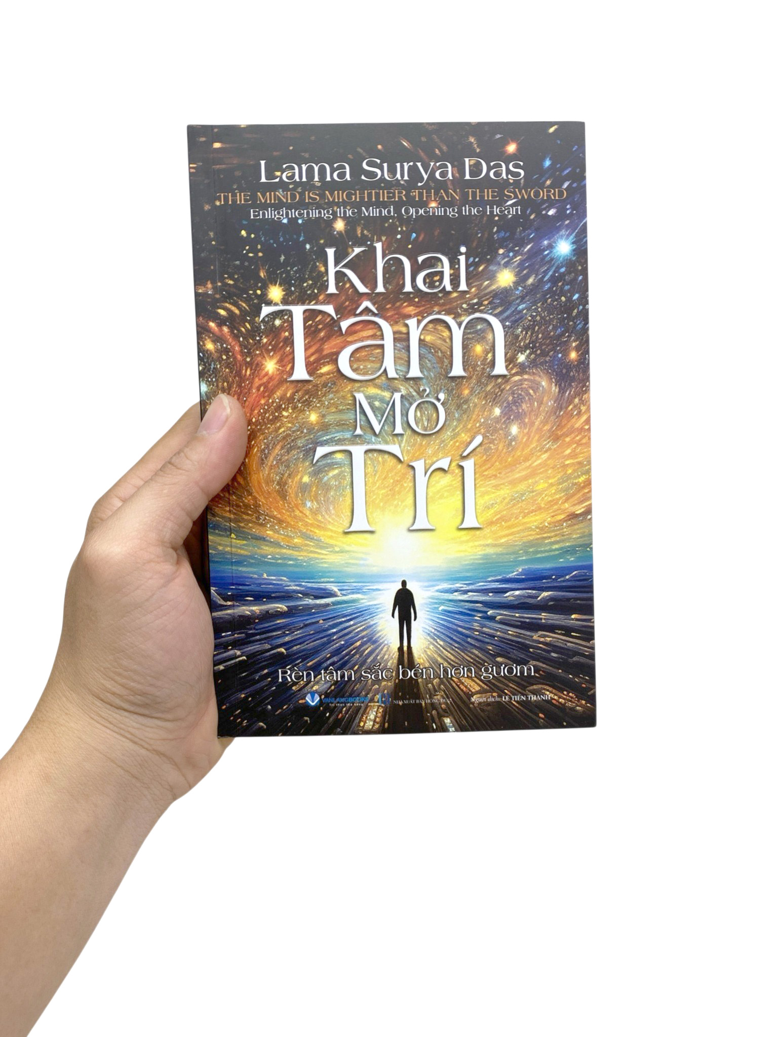 Khai Tâm Mở Trí - Rèn Tâm Sắc Bén Hơn Gươm