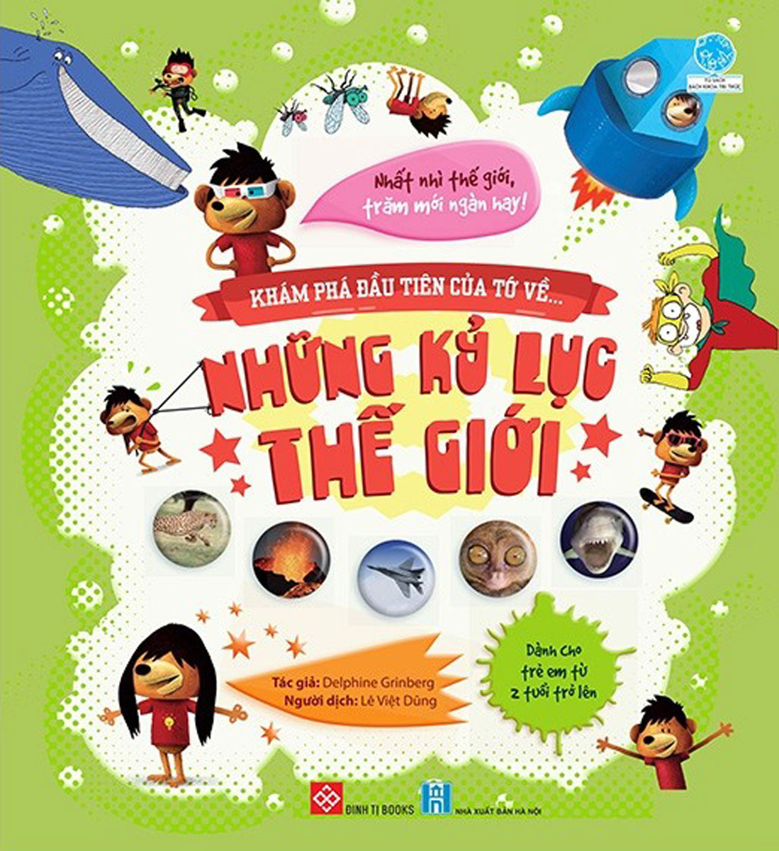 khám phá đầu tiên của tớ về… - những kỷ lục thế giới