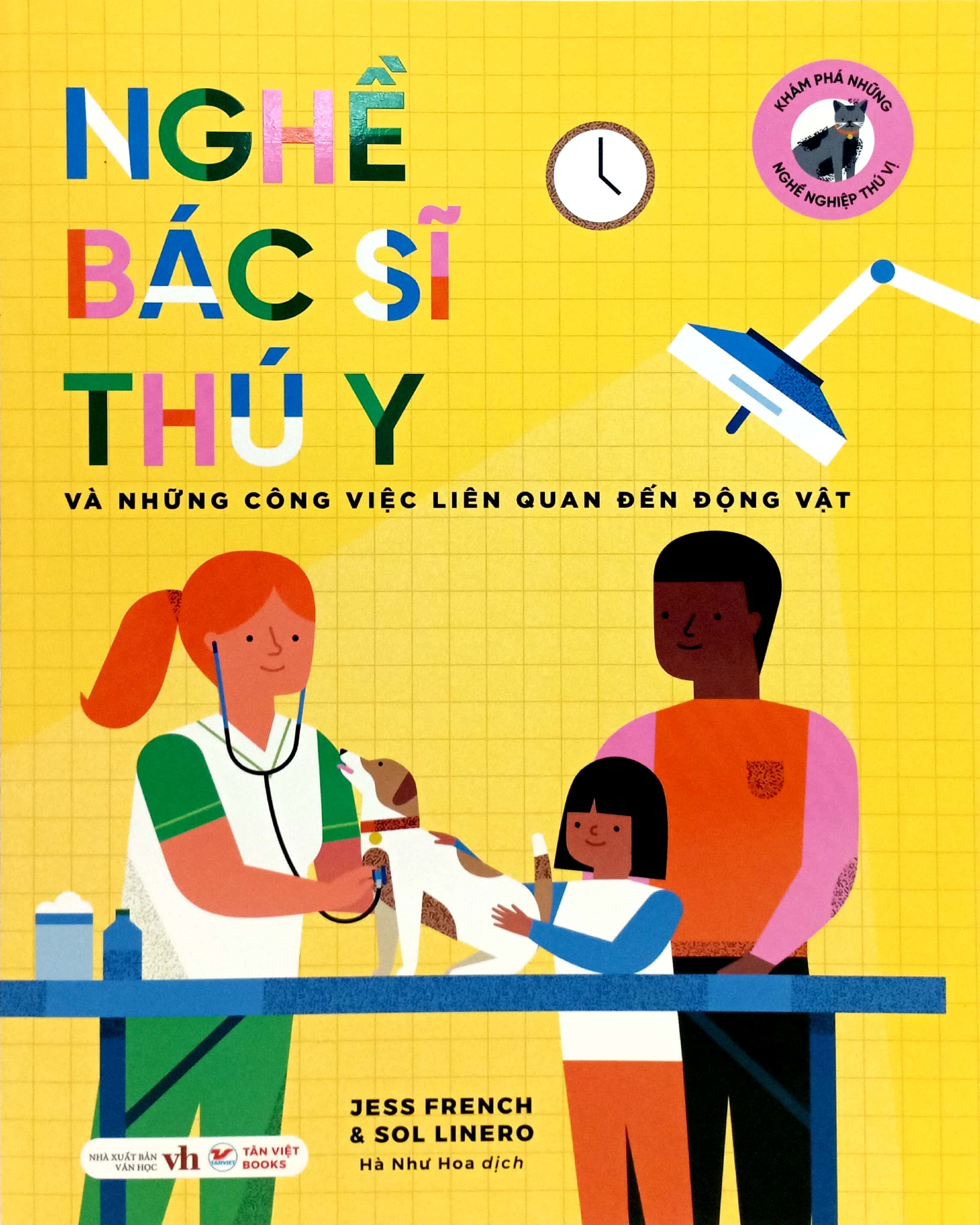 khám phá những nghề nghiệp thú vị - nghề bác sĩ thú y và những công việc liên quan đến động vật