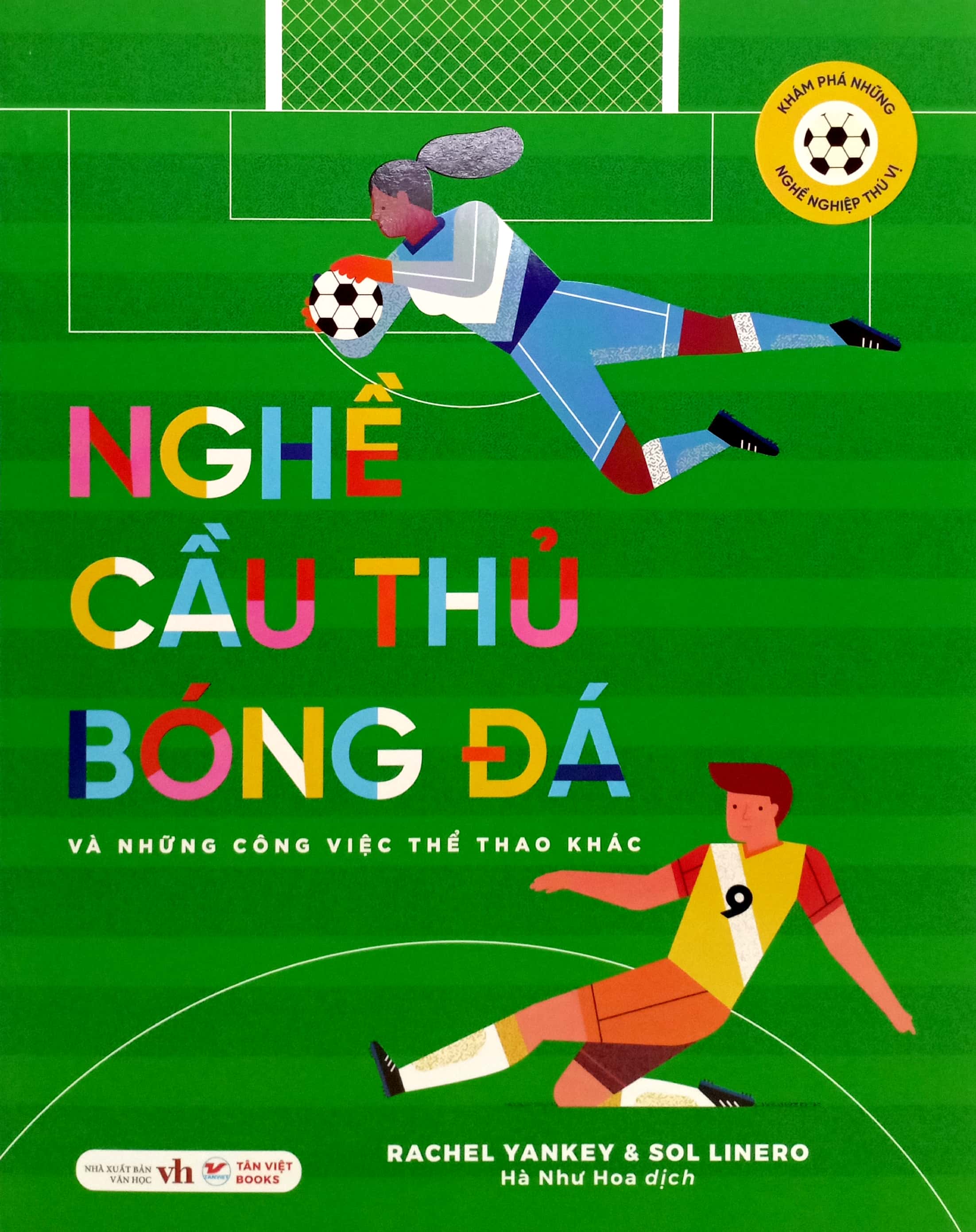 khám phá những nghề nghiệp thú vị - nghề cầu thủ bóng đá và những công việc thể thao khác