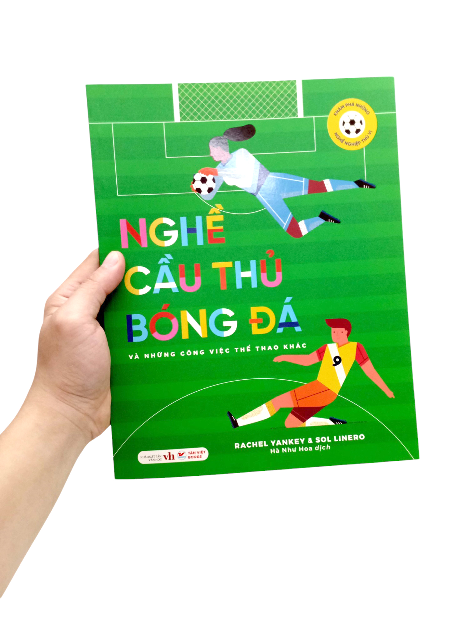 khám phá những nghề nghiệp thú vị - nghề cầu thủ bóng đá và những công việc thể thao khác