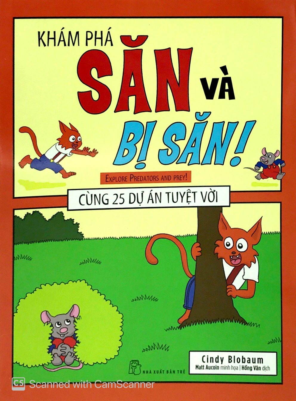 khám phá săn và bị săn - cùng 25 dự án tuyệt vời
