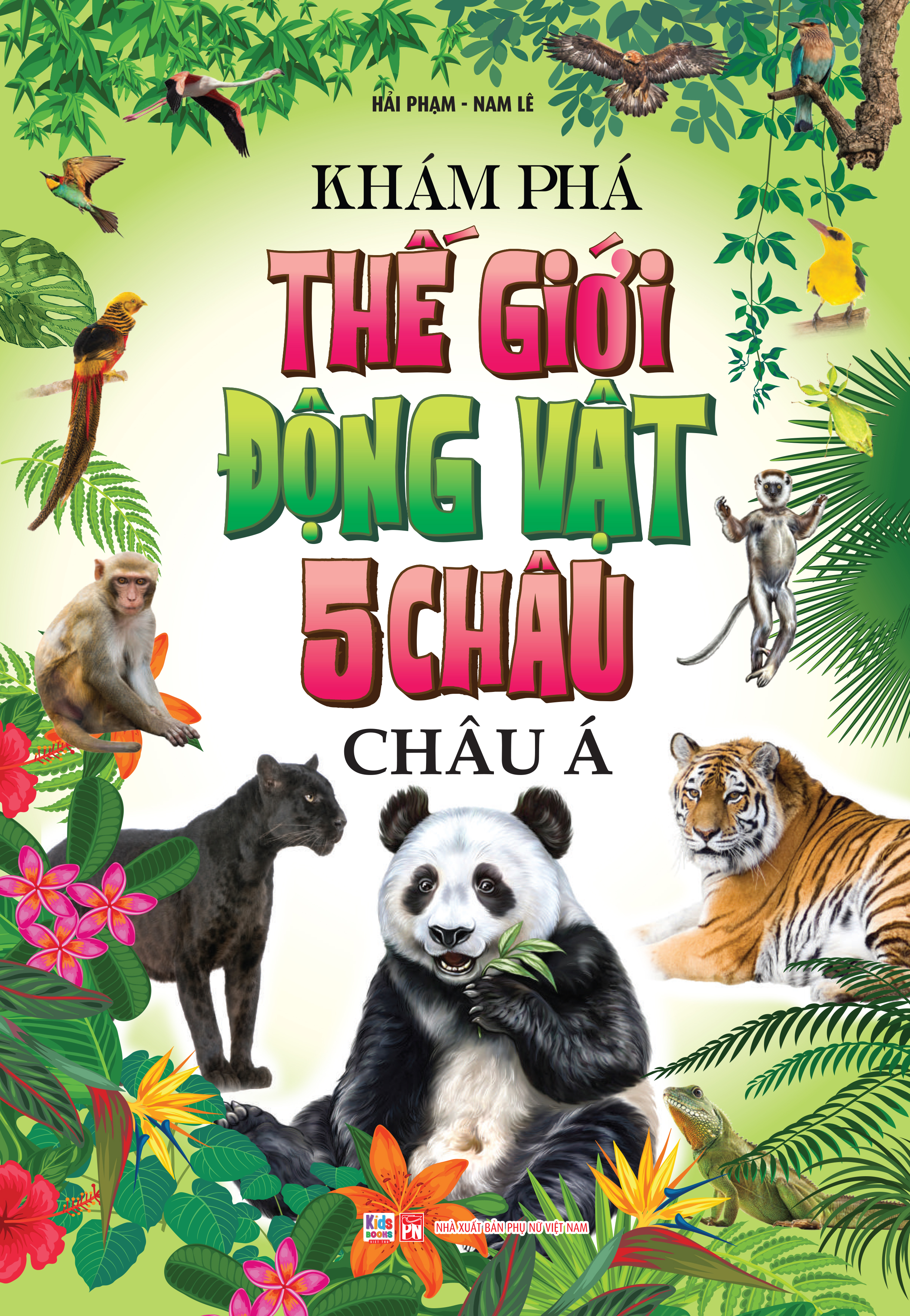 khám phá thế giới động vật 5 châu - châu á