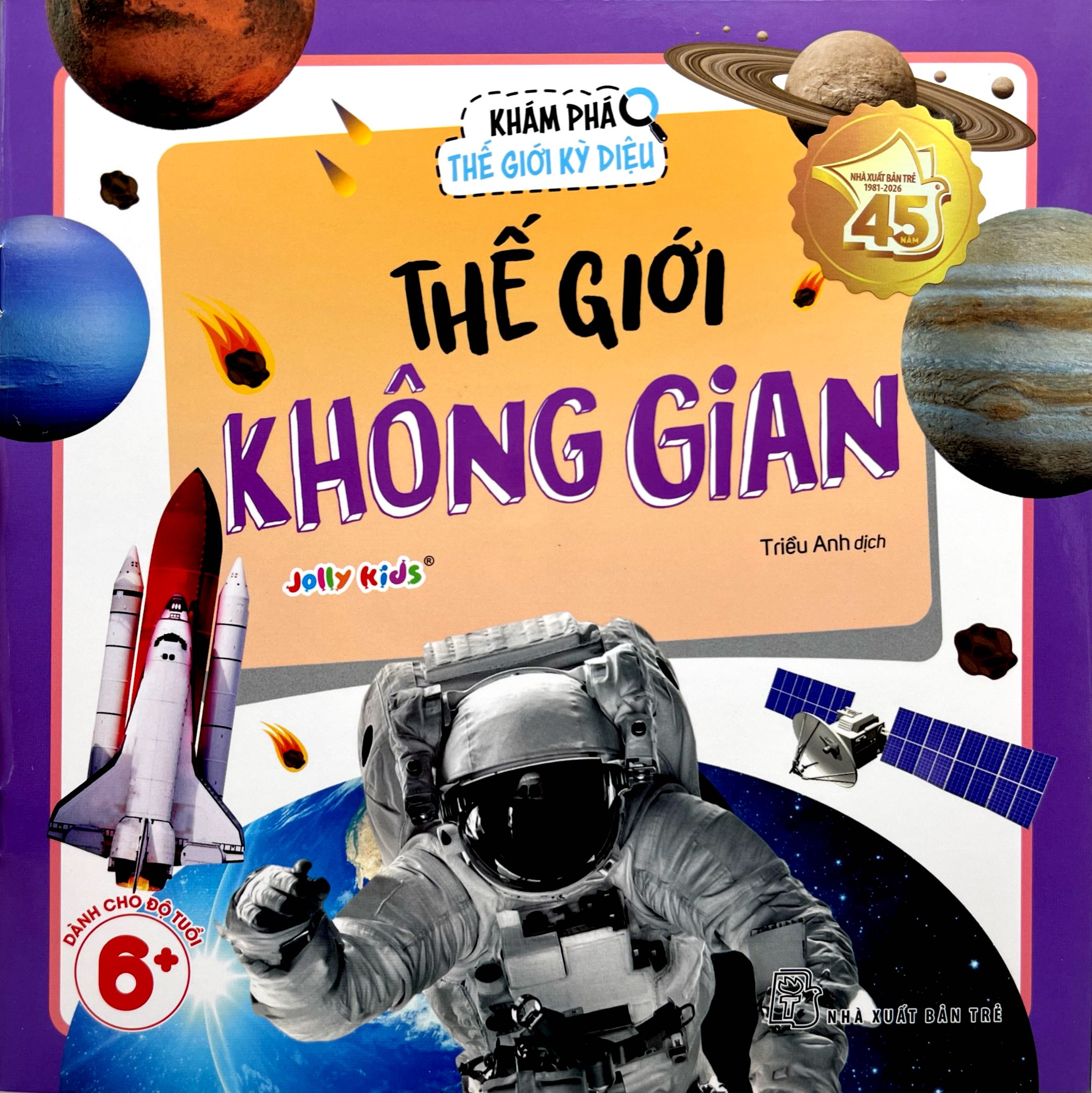 Khám Phá Thế Giới Kỳ Diệu - Thế Giới Không Gian