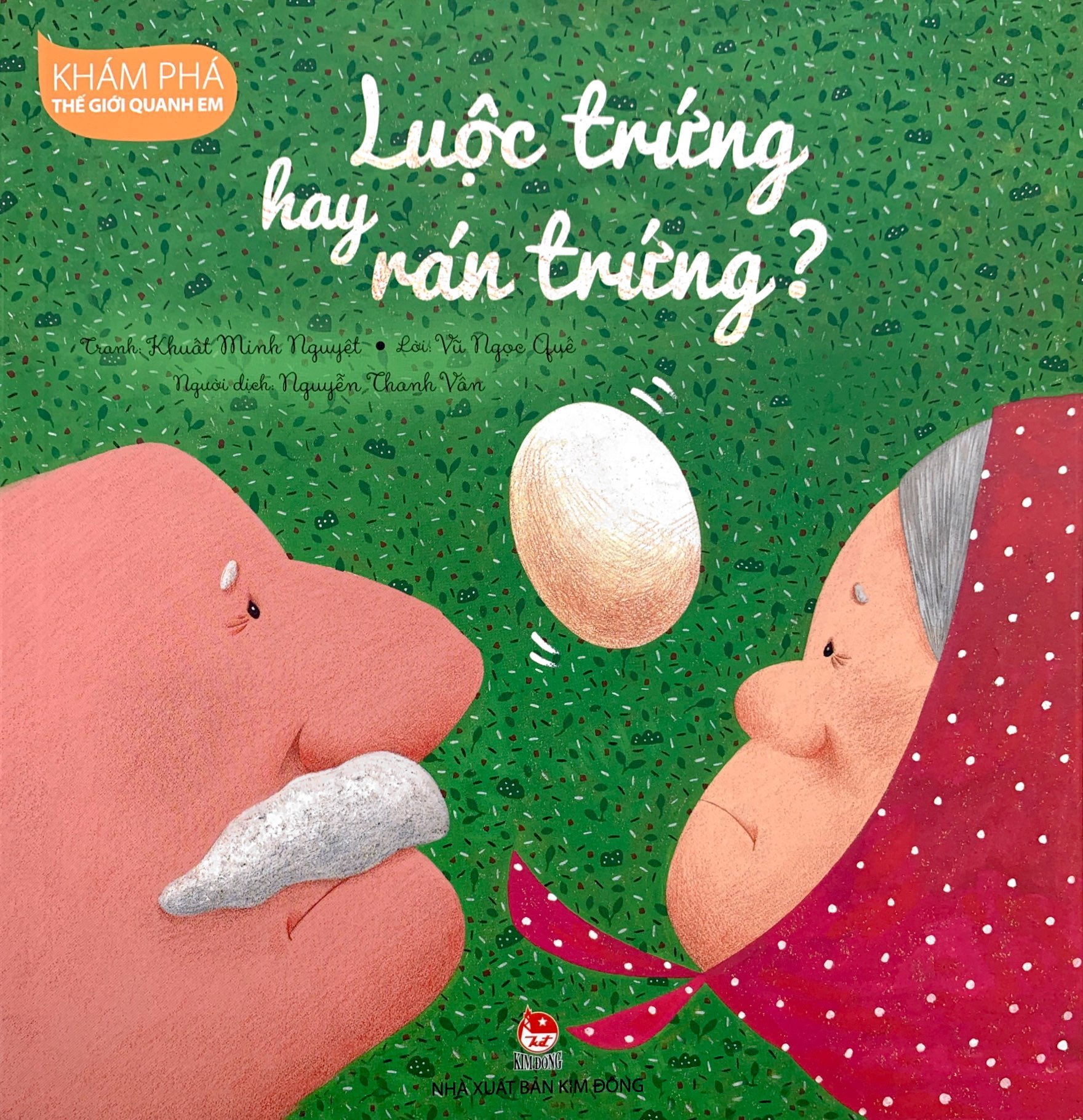 khám phá thế giới quanh em - luộc trứng hay rán trứng?