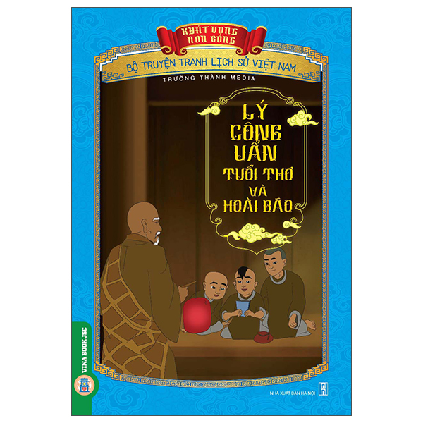 Khát Vọng Non Sông - Bộ Truyện Tranh Lịch Sử Việt Nam - An Tư Công Chúa