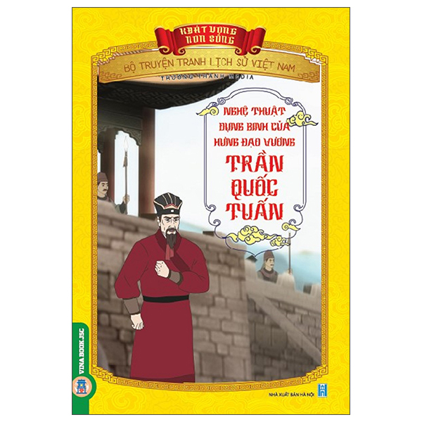 Khát Vọng Non Sông - Bộ Truyện Tranh Lịch Sử Việt Nam - Chí Khí Của Trần Bình Trọng