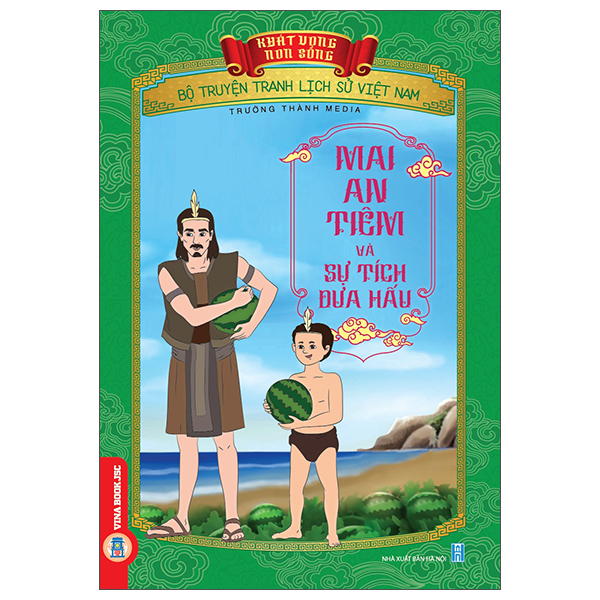 Khát Vọng Non Sông - Bộ Truyện Tranh Lịch Sử Việt Nam - Lạc Long Quân Diệt Mộc Tinh, Ngư Tinh Và Hồ Tinh