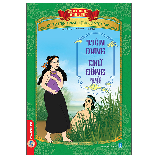 Khát Vọng Non Sông - Bộ Truyện Tranh Lịch Sử Việt Nam - Thái Úy Lý Thường Kiệt Đánh Ung Châu