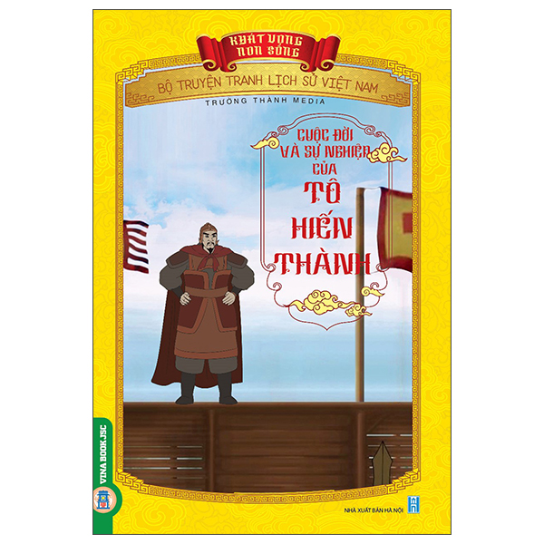 Khát Vọng Non Sông - Bộ Truyện Tranh Lịch Sử Việt Nam - Thân Thế Và Tuổi Thơ Của Trạng Nguyên Nguyễn Hiền