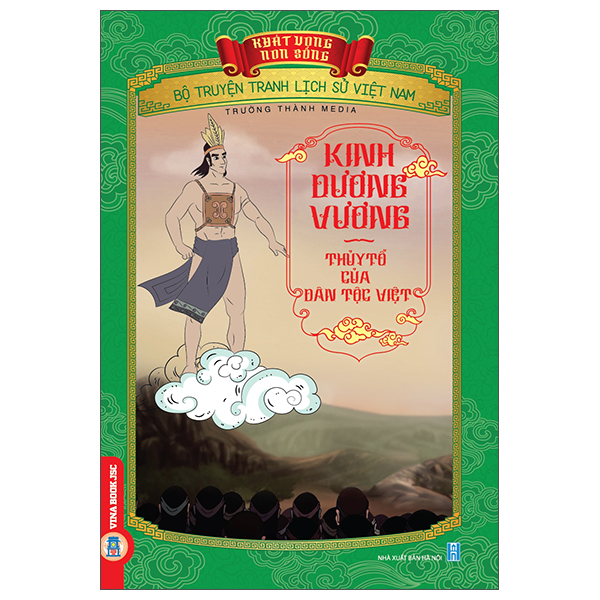 Khát Vọng Non Sông - Bộ Truyện Tranh Lịch Sử Việt Nam - Trí Và Dũng Của Trần Khắc Chung