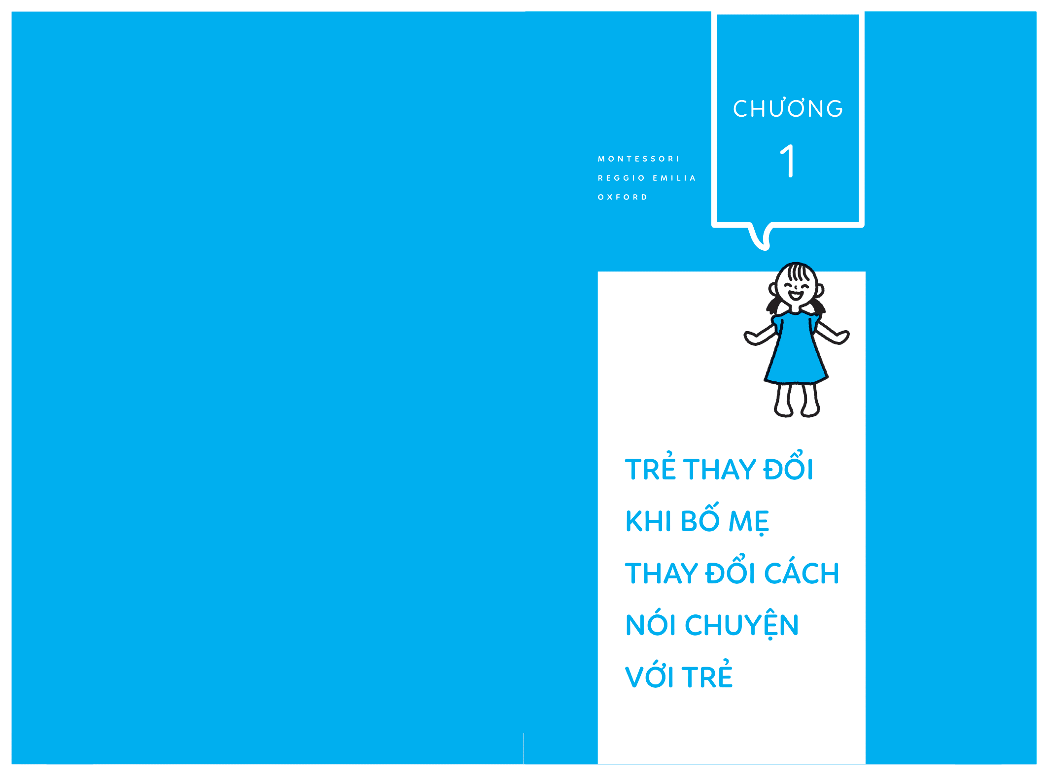 khen sao cho đúng, mắng sao cho chuẩn - nuôi dạy một đứa trẻ tự lập theo phương pháp giáo dục montessori và reggio emilia