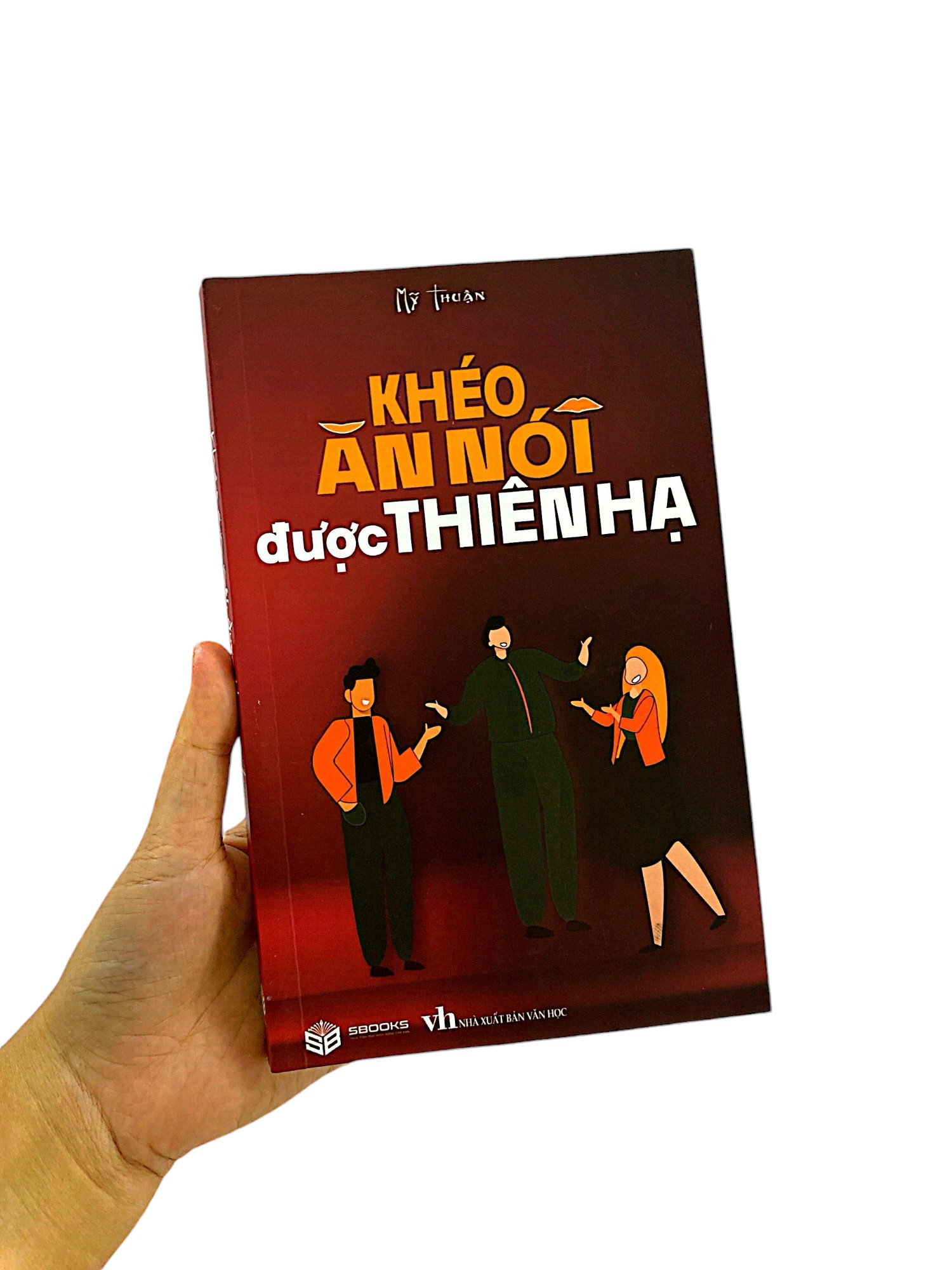 khéo ăn nói được thiên hạ