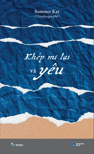 khép mi lại và yêu