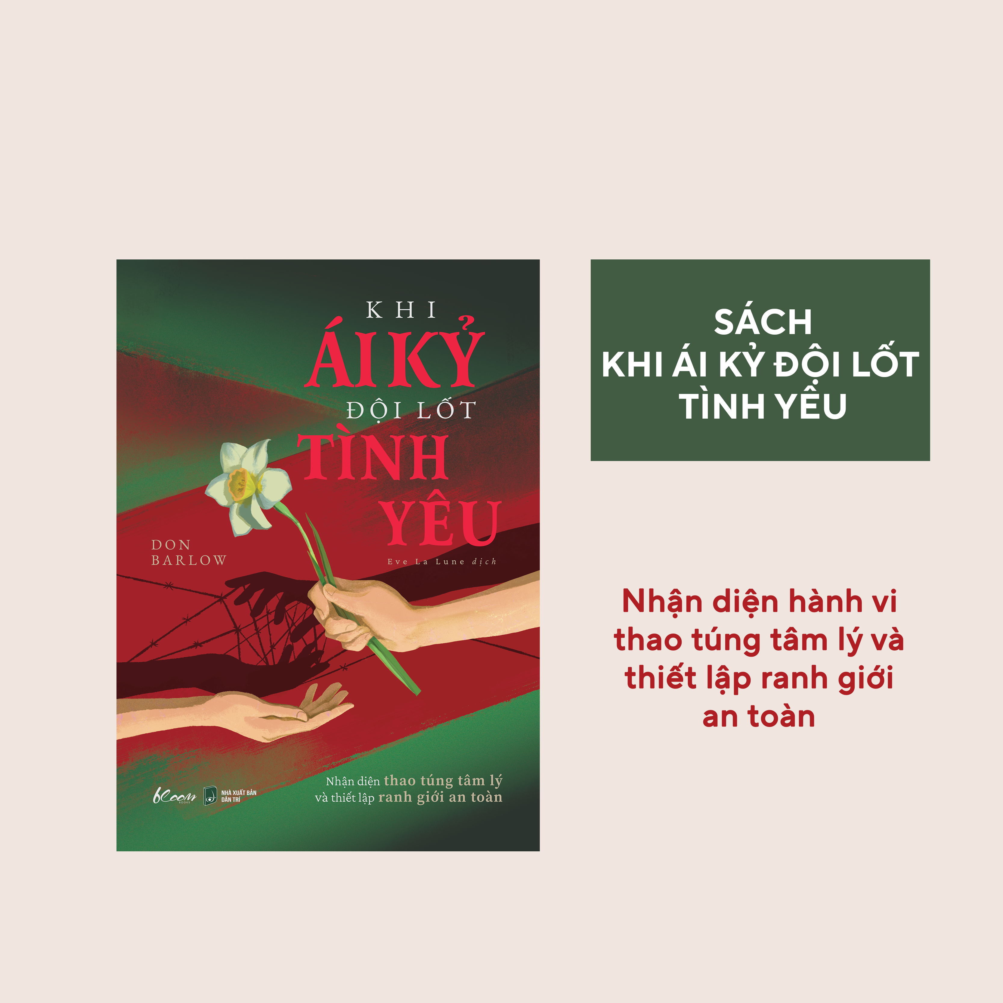 Khi Ái Kỷ Đội Lốt Tình Yêu - Nhận Diện Thao Túng Tâm Lý Và Thiết Lập Ranh Giới An Toàn