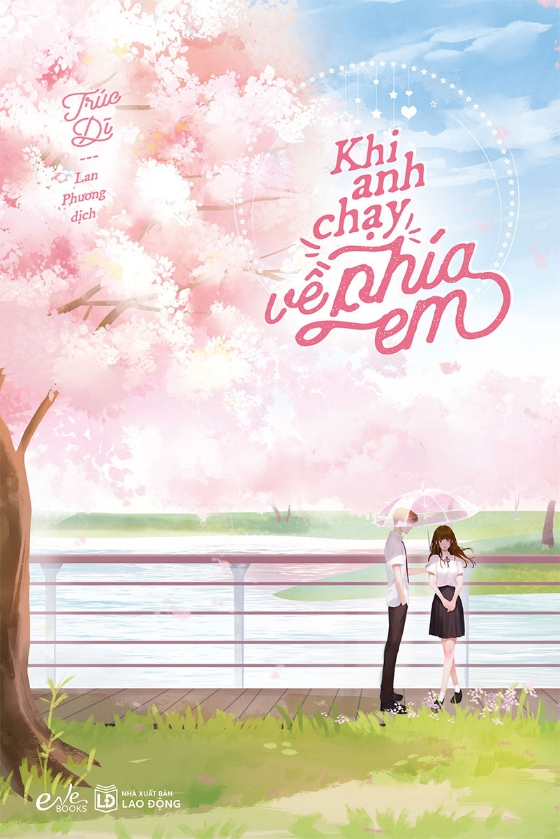 Khi Anh Chay Ve Phia Em - Tang Kem Bookmark 2 Mat Boi Cung + Postcard In Chu Ky Cua Tac Gia Truc Di