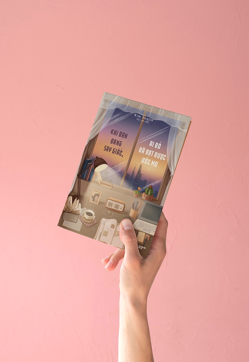 khi bạn đang say giấc, ai đó đã đạt được ước mơ