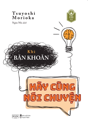 khi băn khoăn hãy cùng nói chuyện