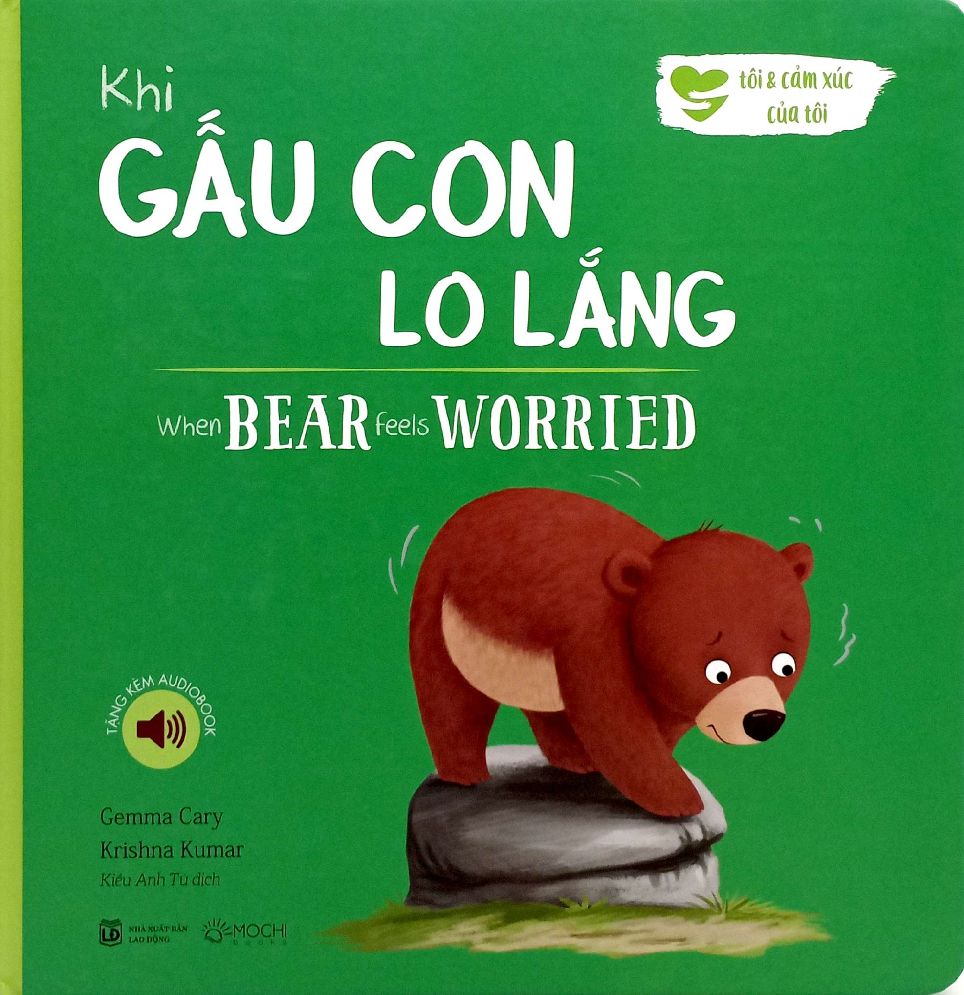 khi gấu con lo lắng - when bear feel worried (song ngữ anh-việt)
