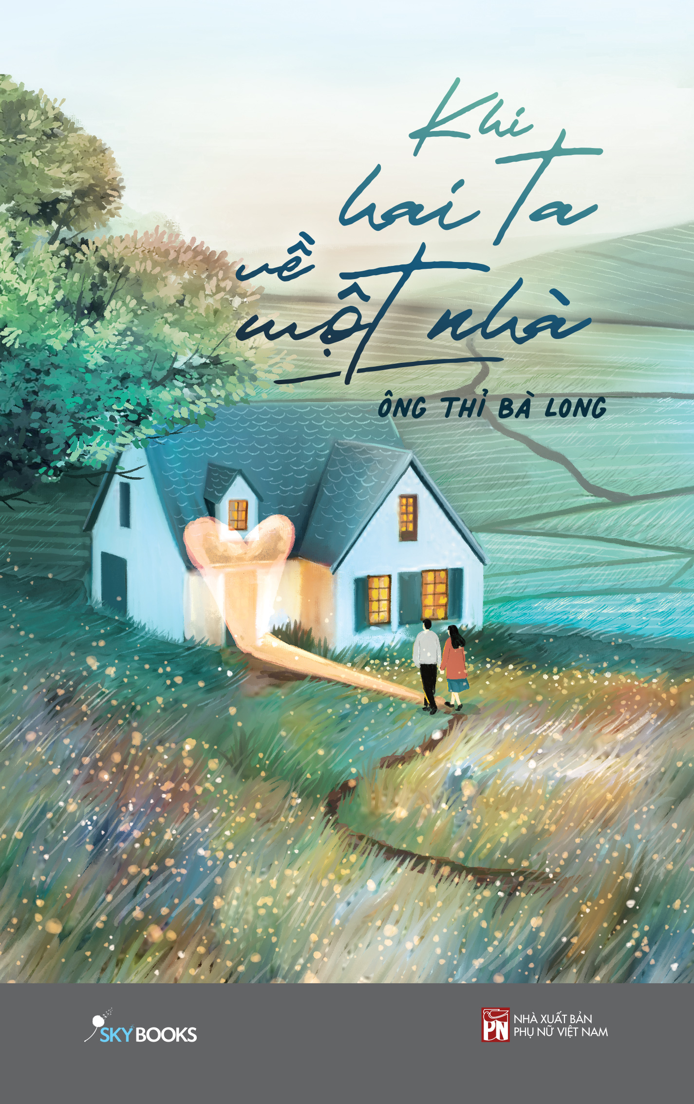 khi hai ta về một nhà