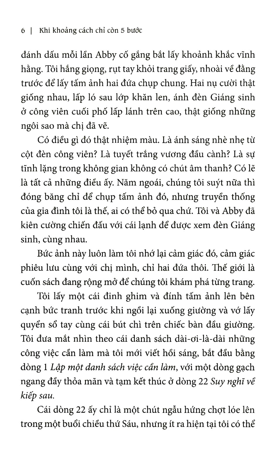 khi khoảng cách chỉ còn năm bước
