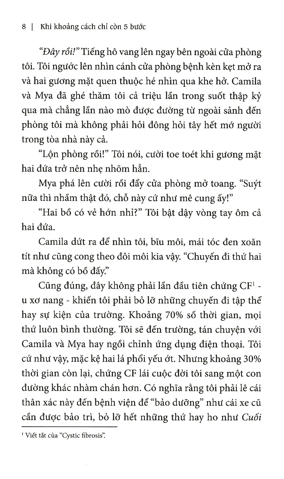 khi khoảng cách chỉ còn năm bước