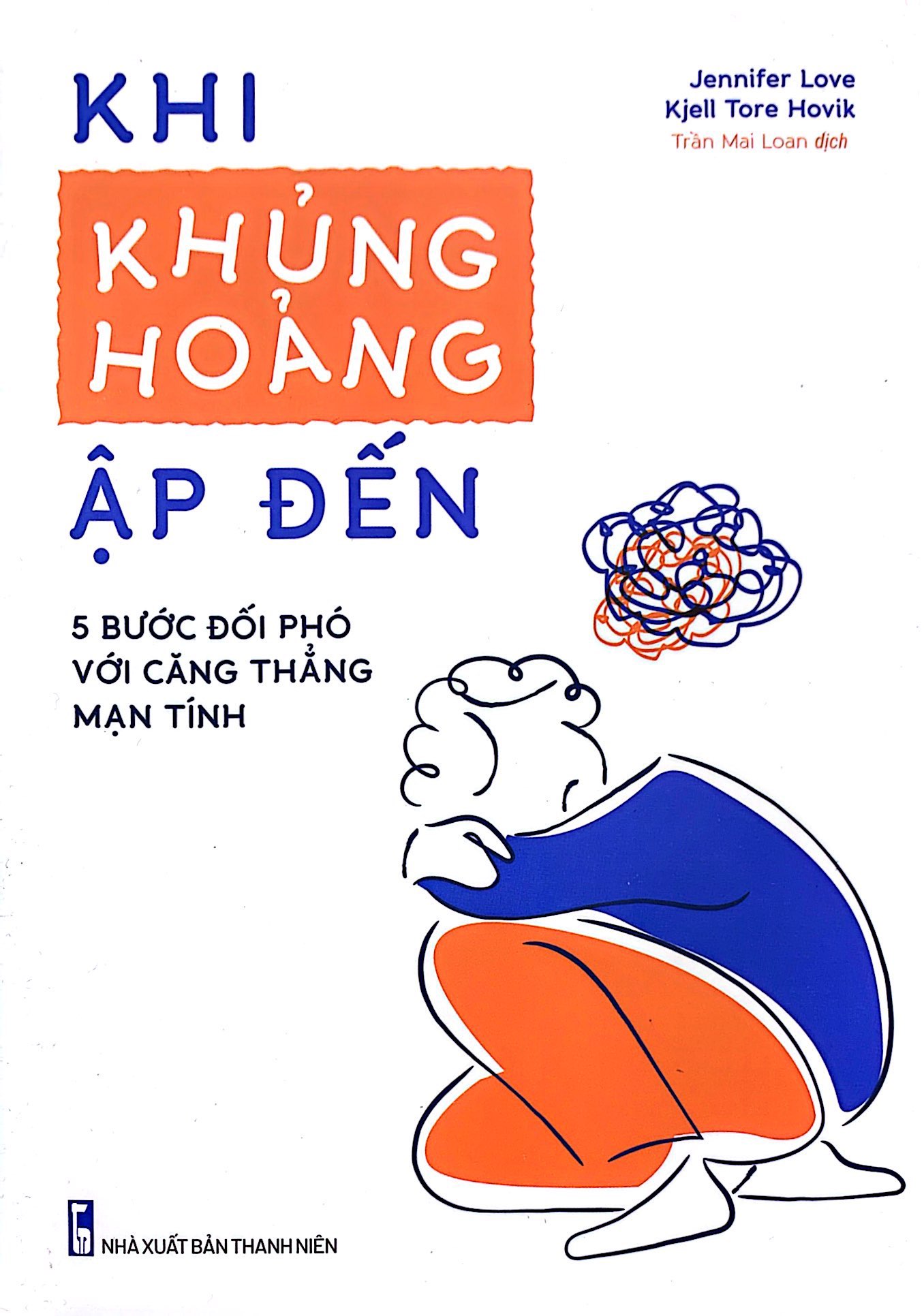 khi khủng hoảng ập đến - 5 bước đối phó với căng thẳng mạn tính