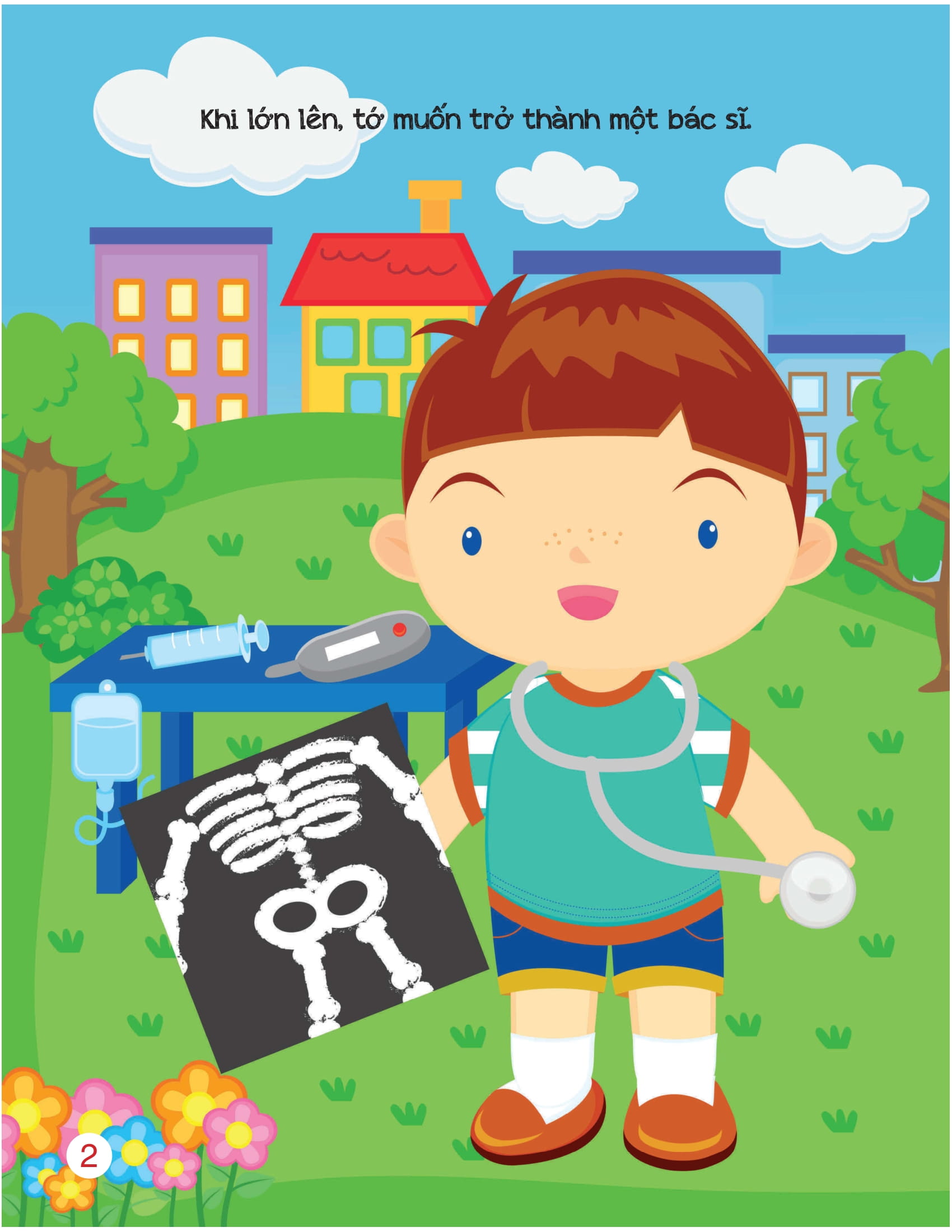khi lớn lên, tớ muốn trở thành... - bác sĩ và y tá