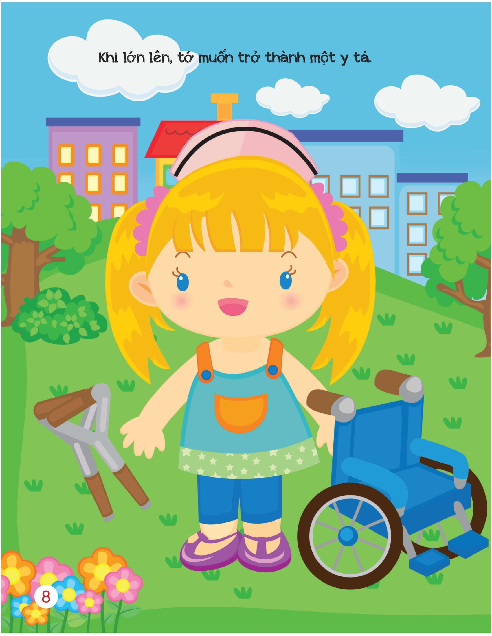 khi lớn lên, tớ muốn trở thành... - bác sĩ và y tá