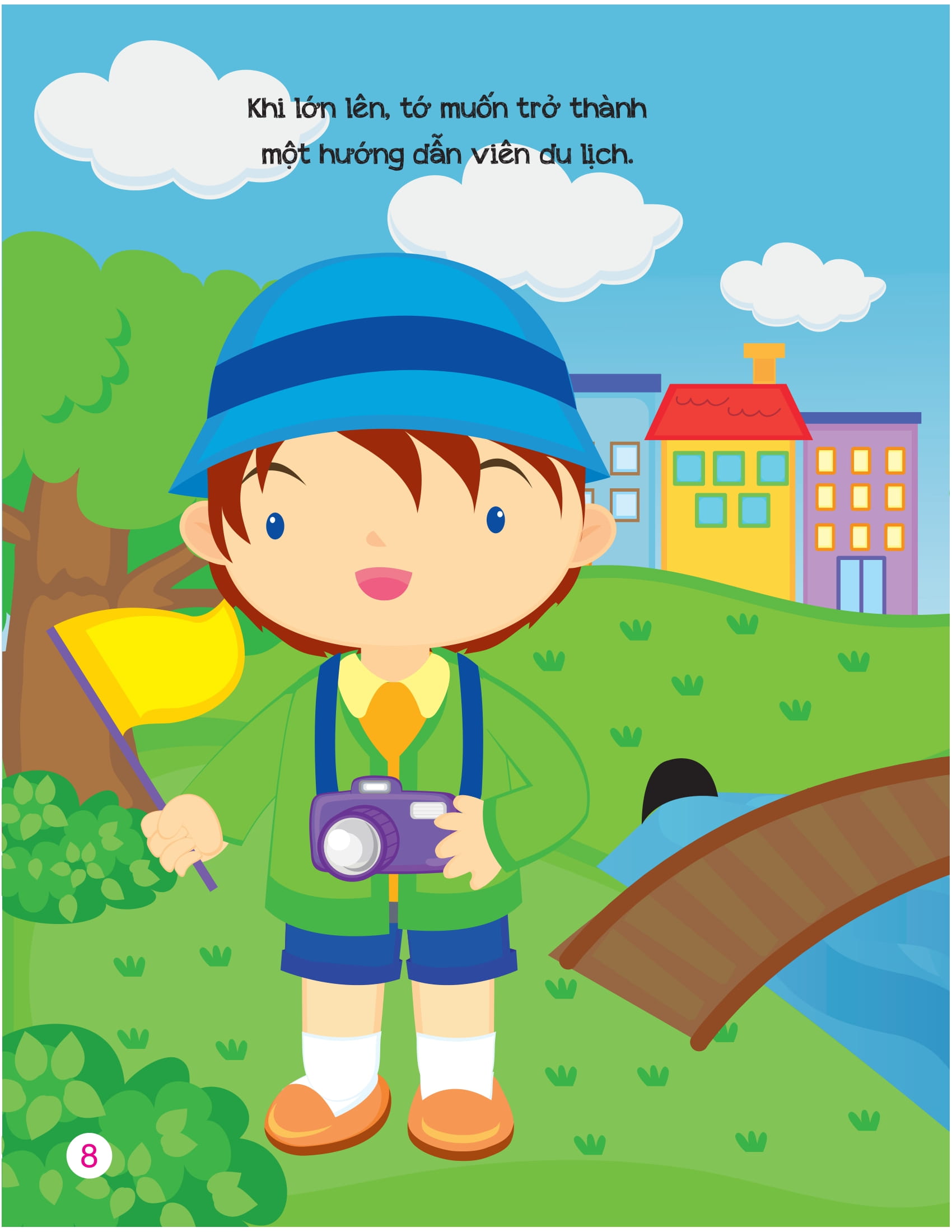 khi lớn lên, tớ muốn trở thành... - giáo viên và hướng dẫn viên du lịch