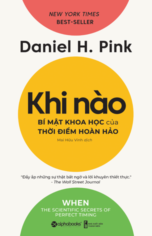 khi nào - bí mật khoa học của thời điểm hoàn hảo