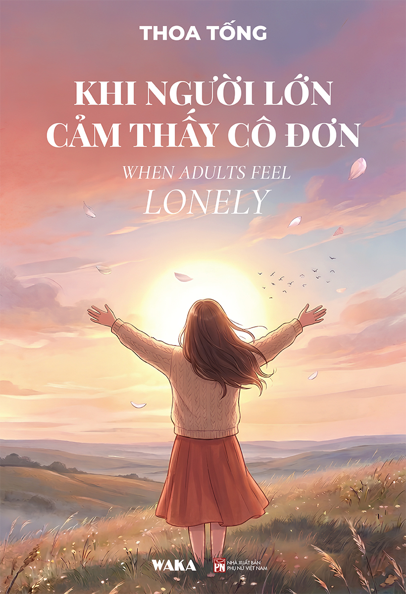 Khi Người Lớn Cảm Thấy Cô Đơn - When Adults Feel Lonely