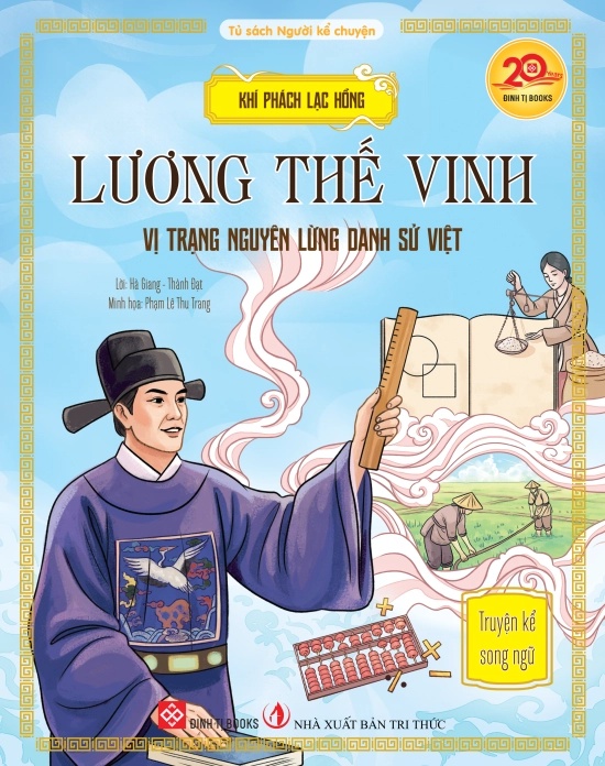Khí Phách Lạc Hồng - Lương Thế Vinh - Vị Trạng Nguyên Lừng Danh Sử Việt - Ảnh 2