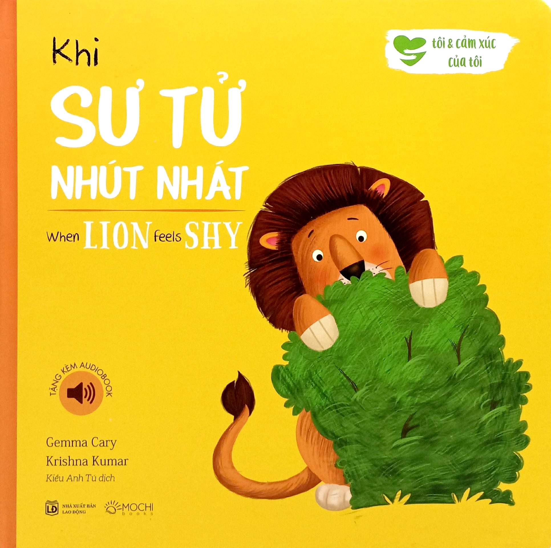 khi sư tử nhút nhát - when lion feels shy (song ngữ anh-việt)