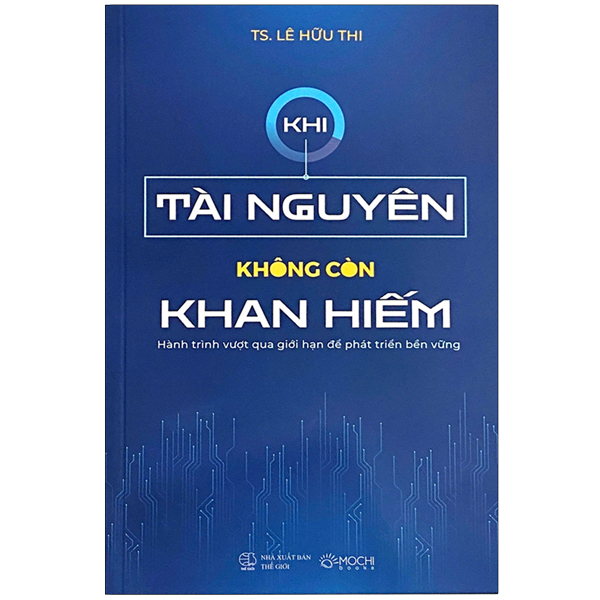 khi tài nguyên không còn khan hiếm