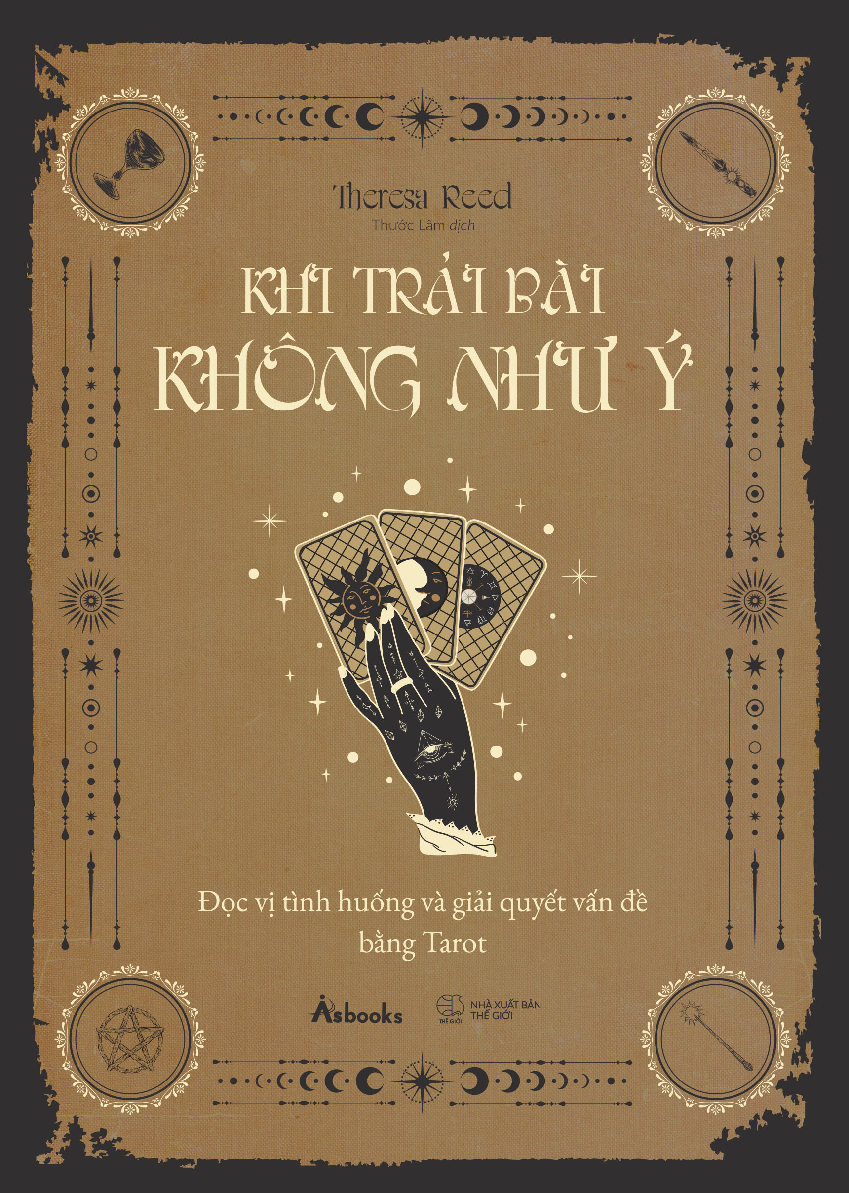 Khi Trai Bai Khong Nhu Y - Doc Vi Tinh Huong Va Giai Quyet Van De Bang Tarot