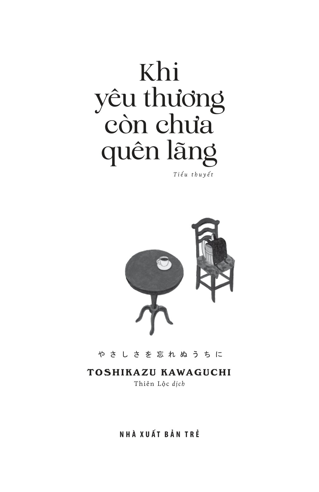 Khi Yêu Thương Còn Chưa Quên Lãng