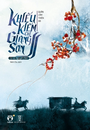 khiếu kiếm chỉ giang sơn (bộ 3 tập)