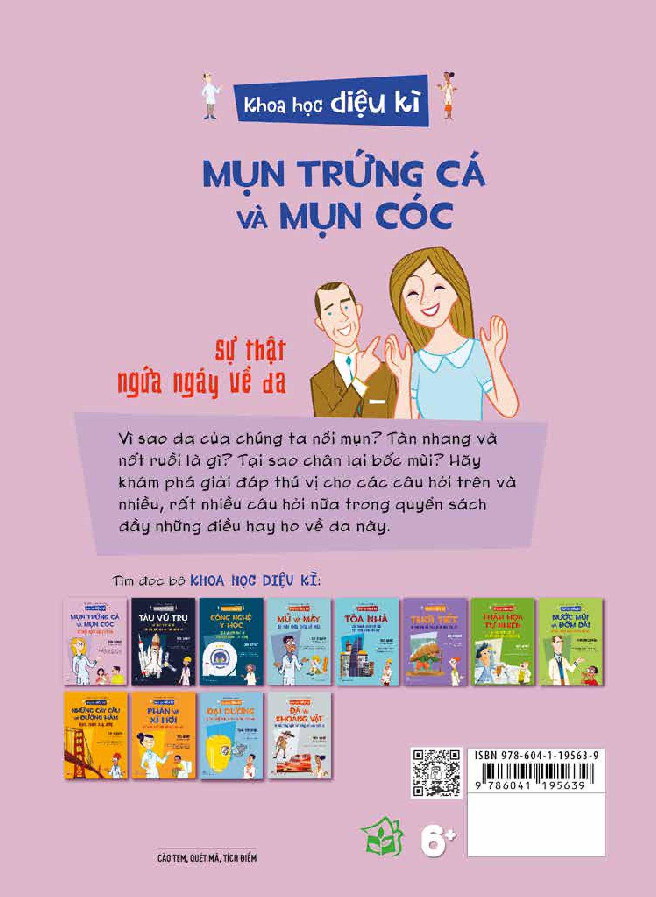 khoa học diệu kì: mụn trứng cá và mụn cóc - sự thật ngứa ngáy về da