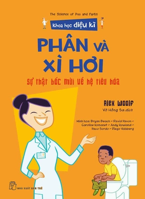 khoa học diệu kì: phân và xì hơi - sự bốc mùi về hệ tiêu hóa