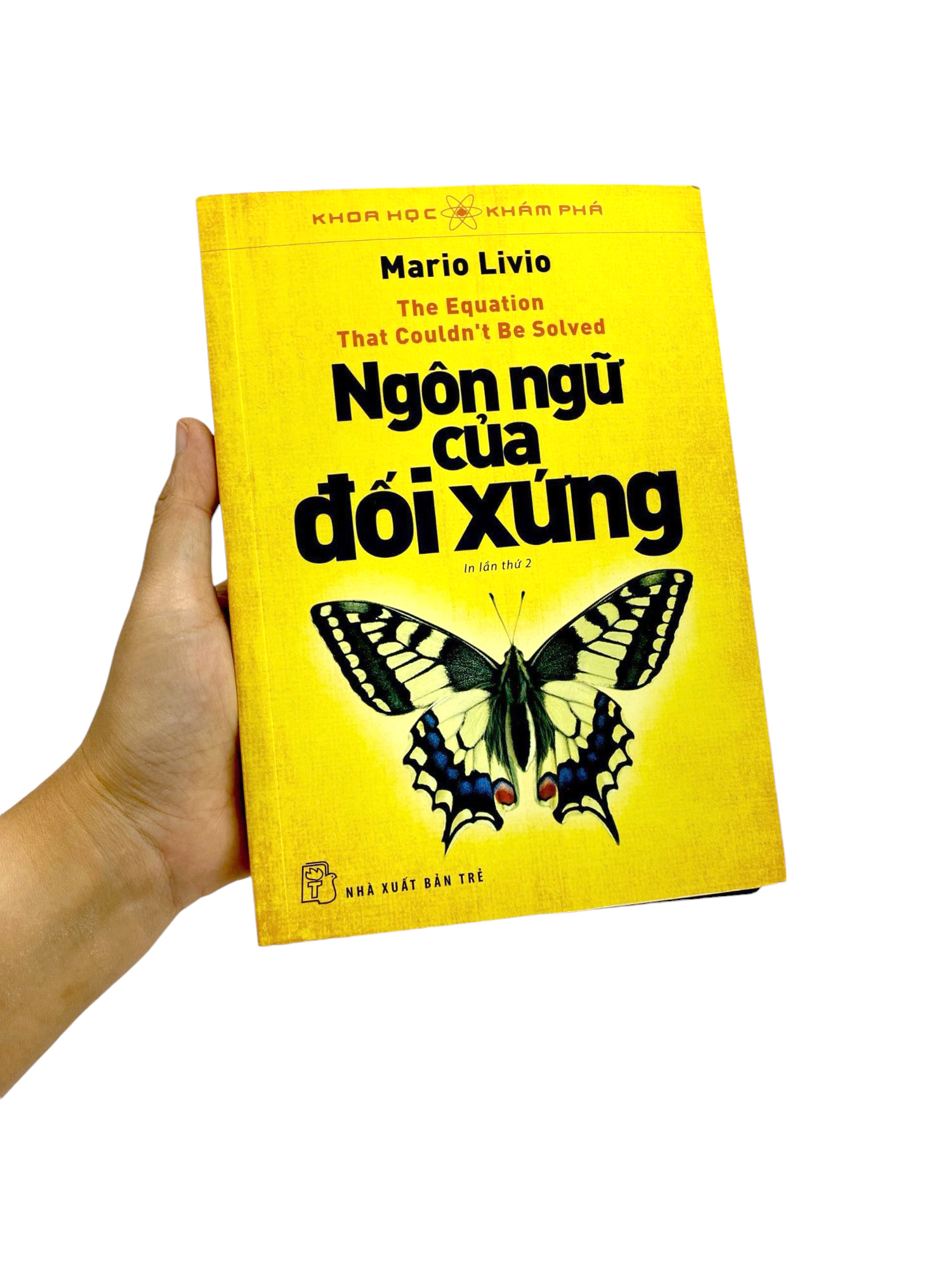 khoa học khám phá - ngôn ngữ của đối xứng (tái bản 2023)