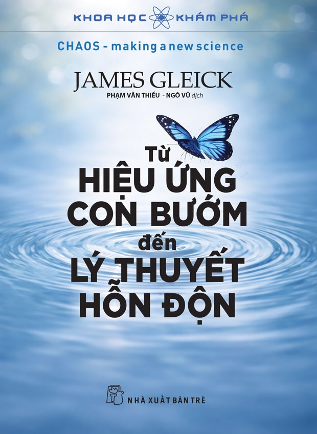 Khoa Học Khám Phá - Từ Hiệu Ứng Con Bướm Đến Lý Thuyết Hỗn Độn