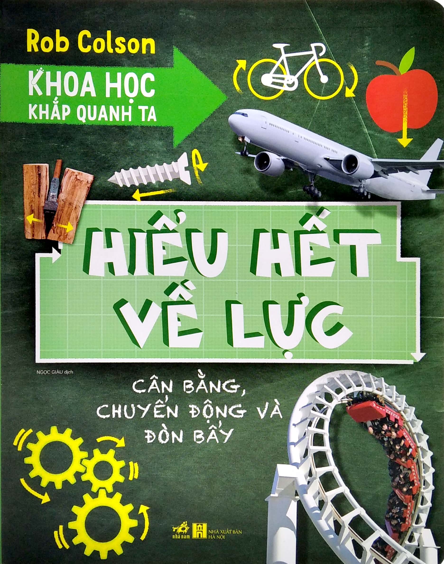 khoa học khắp quanh ta - hiểu hết về lực