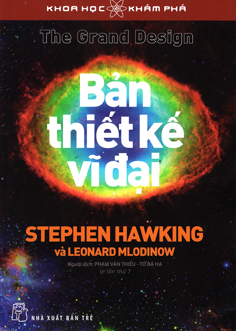 khoa học và khám phá - bản thiết kế vĩ đại (tái bản 2023)