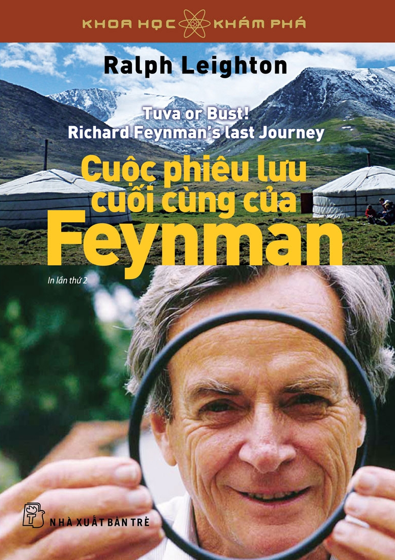 khoa học và khám phá - cuộc phiêu lưu cuối cùng của feynman (tái bản 2023)