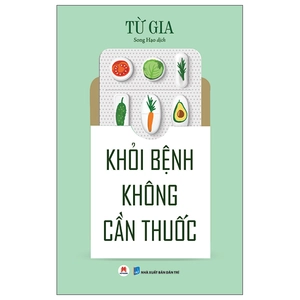 khỏi bệnh không cần thuốc