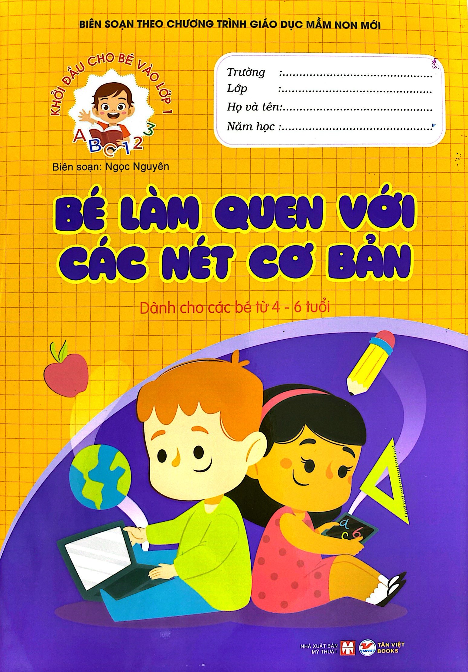 khởi đầu cho bé vào lớp 1 - bé làm quen với các nét cơ bản