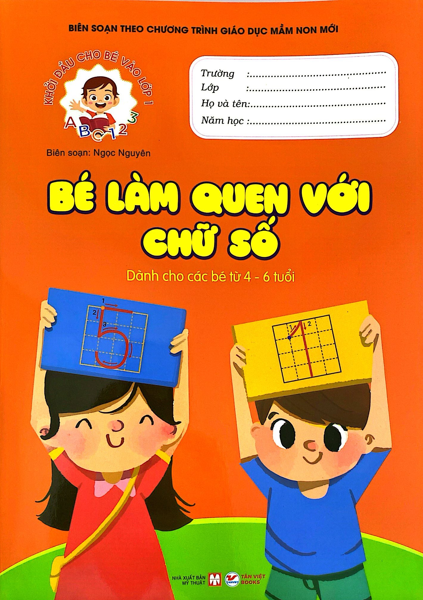 khởi đầu cho bé vào lớp 1 - bé làm quen với chữ số
